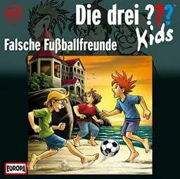 Produktbild: 047/Falsche Fußball-Freunde