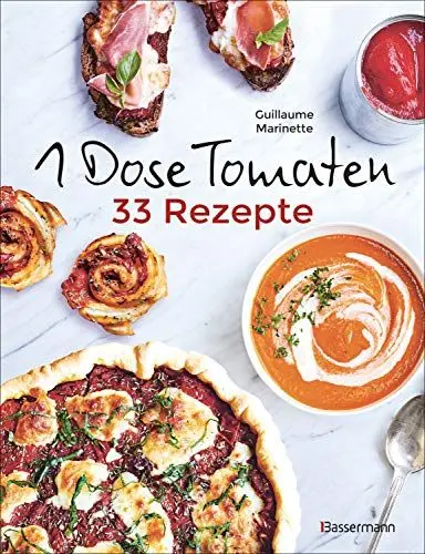 Produktbild: 1 Dose Tomaten - 33 Gerichte, in denen Dosentomaten bzw. Paradeiser die Hauptrolle spielen. Mit wenigen weiteren Zutaten. Das Kochbuch für eilige Genießer