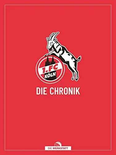 Produktbild: 1. FC Köln: Die Chronik