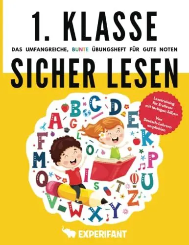Produktbild: 1. Klasse Sicher lesen - Das umfangreiche, bunte Übungsheft für gute Noten: Lesetraining für Erstleser mit farbigen Silben - Von Deutsch-Lehrern empfohlen (1. Klasse Übungshefte für gute Noten)
