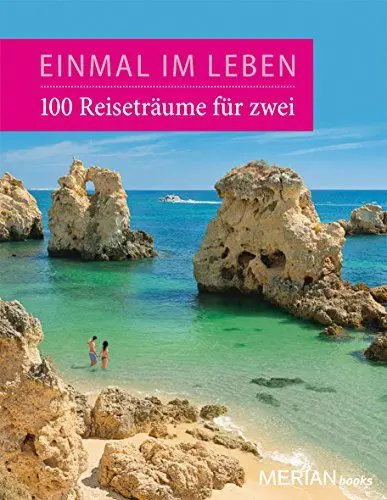 Produktbild: 100 Reiseabenteuer für Zwei: 100 Reiseabenteuer für Zwei (Einmal im Leben, Band 2)
