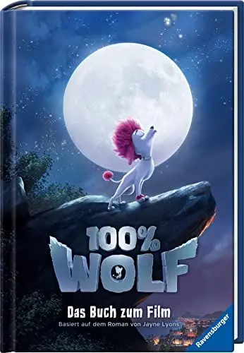 Produktbild: 100% Wolf: Das Buch zum Film