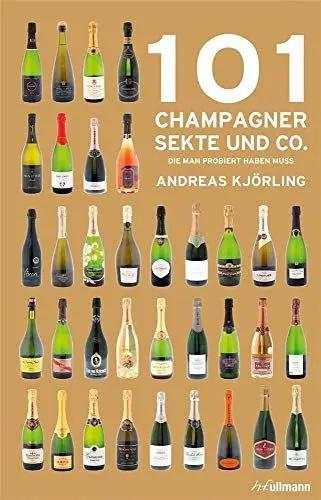 Produktbild: 101 Champagner, Sekte und Co.: die man probiert haben muss