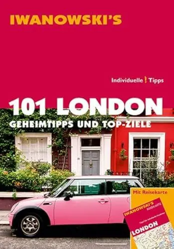Produktbild: 101 London - Reiseführer von Iwanowski: Geheimtipps und Top-Ziele
