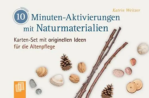 Produktbild: 10-Minuten-Aktivierungen mit Naturmaterialien: Karten-Set mit originellen Ideen für die Altenpflege