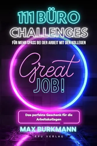 Produktbild: 111 Büro Challenges: Für mehr Spaß bei der Arbeit mit den Kollegen - Das perfekte Geschenk für die Arbeitskollegen