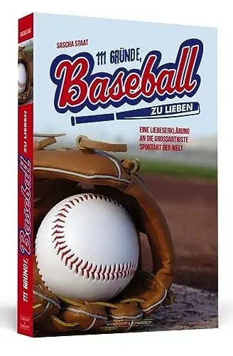 Produktbild: 111 Gründe, Baseball zu lieben: Eine Liebeserklärung an die großartigste Sportart der Welt