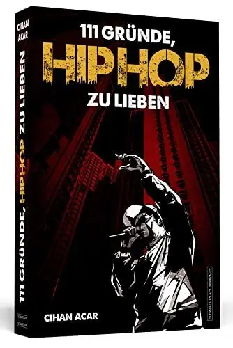 Produktbild: 111 Gründe, HipHop zu lieben