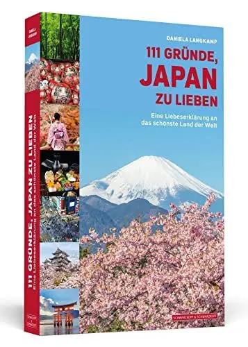 Produktbild: 111 Gründe, Japan zu lieben: Eine Liebeserklärung an das schönste Land der Welt