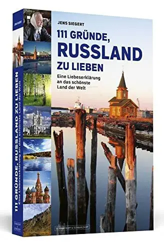 Produktbild: 111 Gründe, Russland zu lieben: Eine Liebeserklärung an das schönste Land der Welt
