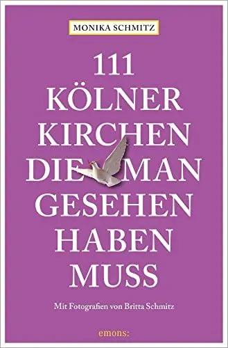 Produktbild: 111 Kölner Kirchen, die man gesehen haben muss: Reiseführer