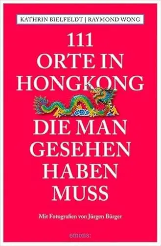 Produktbild: 111 Orte in Hongkong, die man gesehen haben muss: Reiseführer