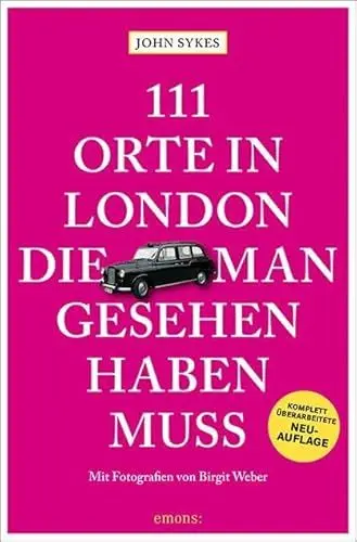 Produktbild: 111 Orte in London, die man gesehen haben muss: Reiseführer, überarbeitete Neuauflage