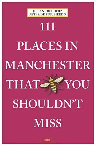 Produktbild: 111 Places in Manchester That You Shouldn't Miss: Travel Guide