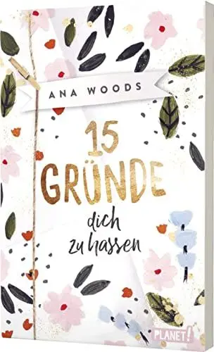 Produktbild: 15 Gründe, dich zu hassen: Ein High-School-Liebesroman