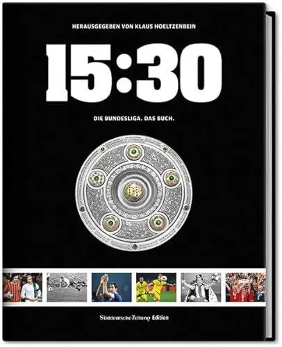 Produktbild: 15:30: Die Bundesliga. Das Buch.
