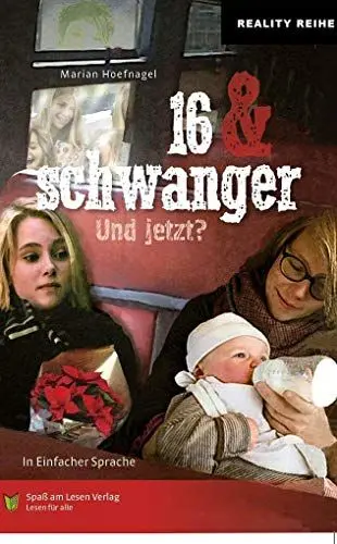Produktbild: 16 & schwanger: in Einfacher Sprache