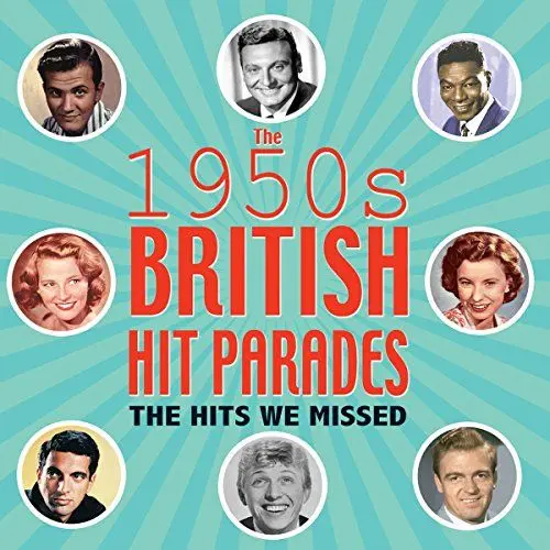 Produktbild: The 1950s British Hit Parades - the Hits We Missed
