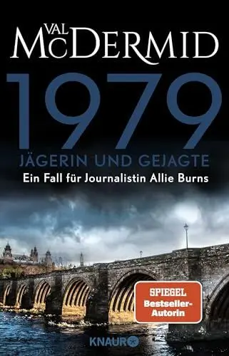 Produktbild: 1979 - Jägerin und Gejagte: Die Bestseller-Serie der Queen of Crime Val McDermid (Ein Fall für Journalistin Allie Burns, Band 1)