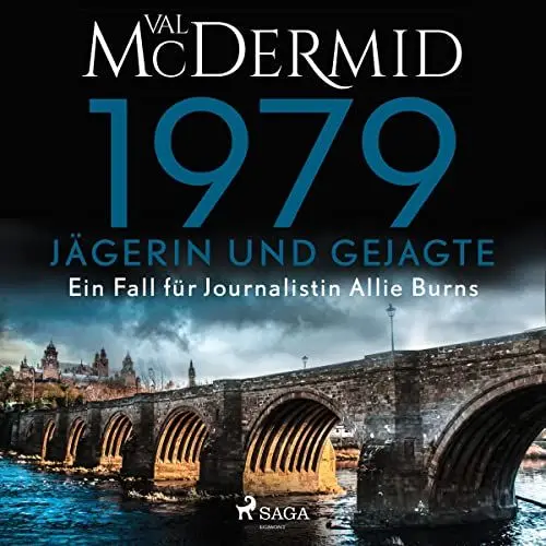 Produktbild: 1979 - Jägerin und Gejagte: Ein Fall für Journalistin Allie Burns 1