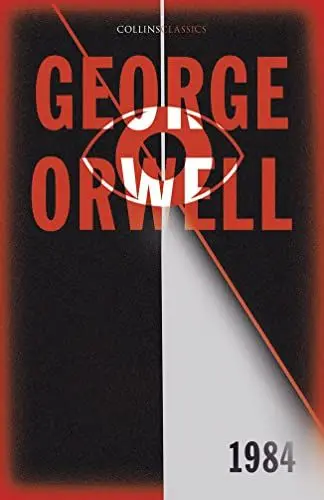 Produktbild: 1984 Nineteen Eighty-Four: The International Best Selling Classic from the Author of Animal Farm (Collins Classics)