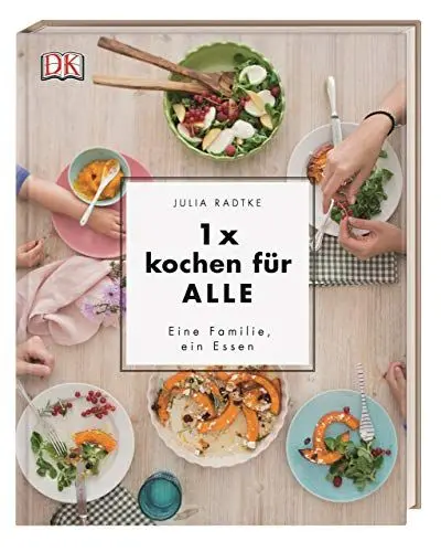 Produktbild: 1x kochen für ALLE: Eine Familie, ein Essen