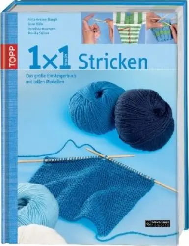 Produktbild: 1x1 kreativ Stricken: Das große Einsteigerbuch mit tollen Modellen