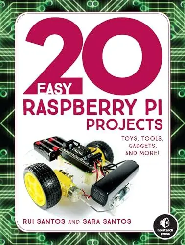 Produktbild: 20 Easy Raspberry Pi Projects: Toys, Tools, Gadgets, and More!