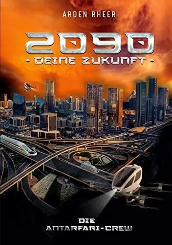 Produktbild: 2090 Deine Zukunft: Die Antarfari-Crew