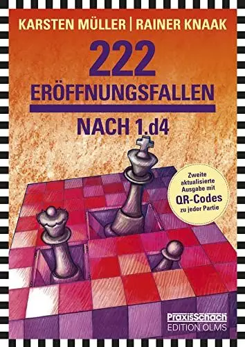 Produktbild: 222 Eröffnungsfallen nach 1.d4: 2. aktualisierte und mit QR-Codes erweiterte Neuausgabe (Praxis Schach)
