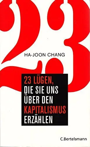Produktbild: 23 Lügen, die sie uns über den Kapitalismus erzählen