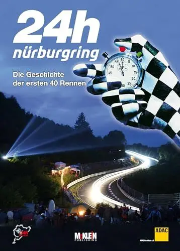 Produktbild: 24h Nürburgring – Die Geschichte der ersten 40 Rennen