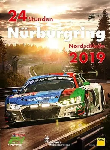 Produktbild: 24h Rennen Nürburgring. Offizielles Jahrbuch zum 24 Stunden Rennen auf dem Nürburgring 2019 (Jahrbuch 24 Stunden Nürburgring Nordschleife)