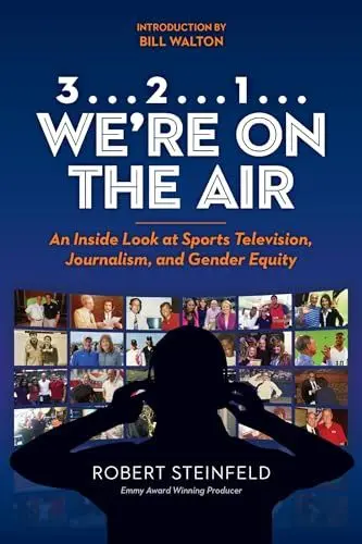 Produktbild: 3... 2...1... We're on the Air: An Inside Look at Sports Television, Journalism and Gender Equity