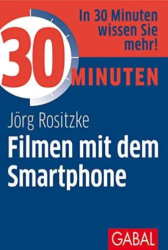 Produktbild: 30 Minuten Filmen mit dem Smartphone