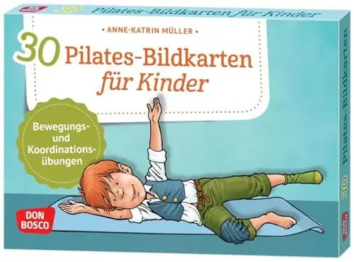 Produktbild: 30 Pilates-Bildkarten für Kinder: Bewegungs- und Koordinationsübungen (Körperarbeit und innere Balance. 30 Ideen auf Bildkarten)