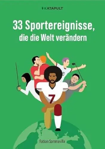 Produktbild: 33 Sportereignisse, die die Welt verändern