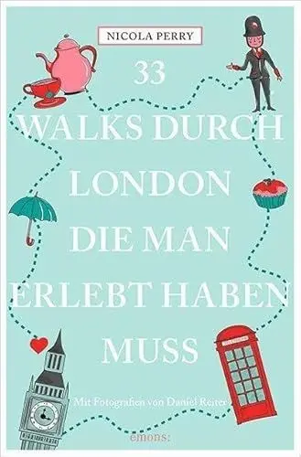 Produktbild: 33 Walks durch London, die man erlebt haben muss
