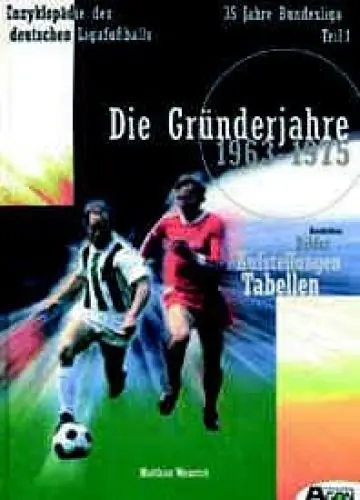 Produktbild: 35 Jahre Bundesliga, Bd.1, Die Gründerjahre 1963-1975
