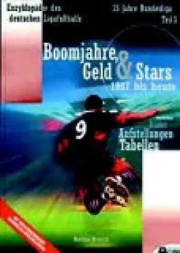 Produktbild: 35 Jahre Bundesliga, Bd.3, Boomjahre, Geld & Stars 1987-1998: Mit herausnehmb. Bundesliga-Spielerlexikon