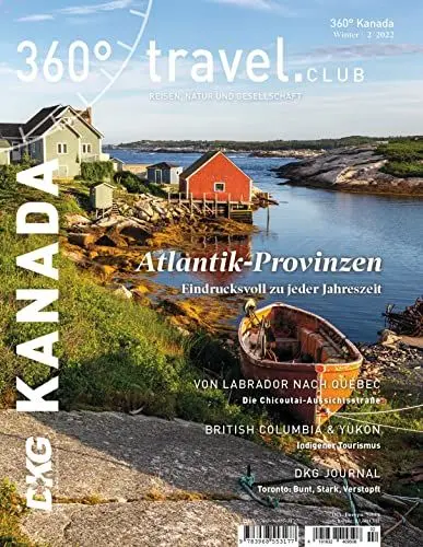 Produktbild: 360° Kanada - Ausgabe Winter 2/2022: Atlantik-Provinzen - Eindrucksvoll zu jeder Jahreszeit (360° Kanada: Reisen, Natur und Gesellschaft)
