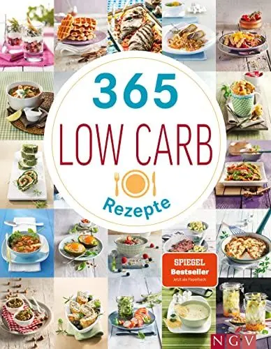 Produktbild: 365 Low-Carb-Rezepte: Low Carb Ideen für ein ganzes Jahr (365 Rezepte)