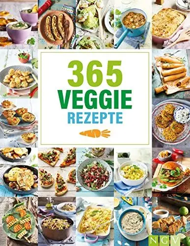 Produktbild: 365 Veggie-Rezepte: 365 vegetarische Ideen rund um's Jahr I Familientauglich (365 Rezepte)
