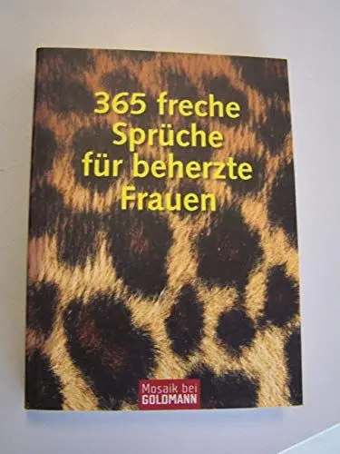Produktbild: 365 freche Sprüche für beherzte Frauen