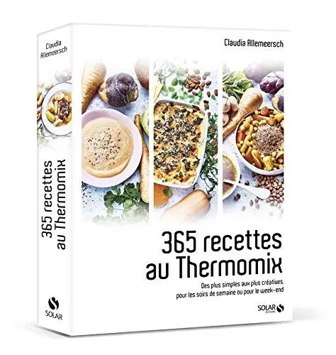 Produktbild: 365 recettes au Thermomix - Des plus simples aux plus créatives, pour les soirs de semaine ou pour l: Des plus simples aux plus créatives pour les soirs de semaine ou pour le week-end