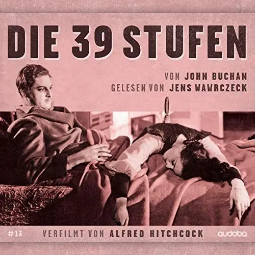 Produktbild: 39 Stufen: Jens Wawrczeck liest-verfilmt von Alfred Hitchcock (Von Hitchcock verfilmt, von Jens Wawrczeck gelesen.)