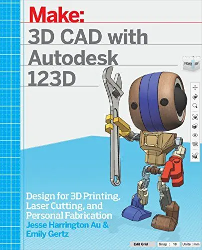 Produktbild: 3D CAD with Autodesk 123D: Designing for 3D Printing, Laser Cutting, and Personal Fabrication
