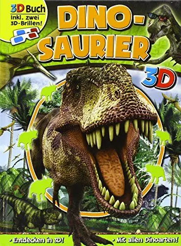 Produktbild: 3D Dinosaurier: Mit allen Dinoarten. Inkl. 2 3D-Brillen