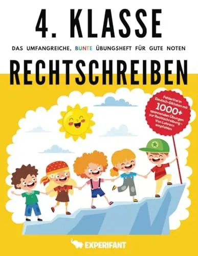 Produktbild: 4. Klasse Rechtschreiben - Das umfangreiche, bunte Übungsheft für gute Noten: Fehlerfrei in Deutsch-Diktaten mit 1000+ spannenden Übungen zur ... Klasse Übungshefte für gute Noten, Band 4)