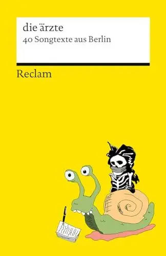 Produktbild: 40 Songtexte aus Berlin: die ärzte – Lieder der besten Band der Welt – 14570 (Reclams Universal-Bibliothek)